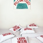 Pillow Fight? (installation view)